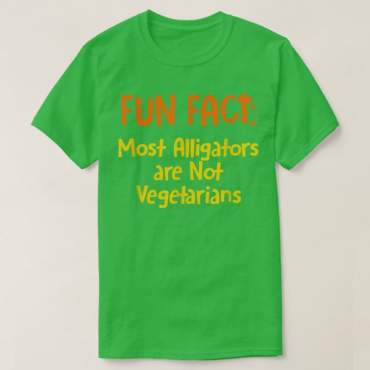 Alligators are Not Vegetarians Funny Animal Pun Hu T-shirt (Design voorkant)