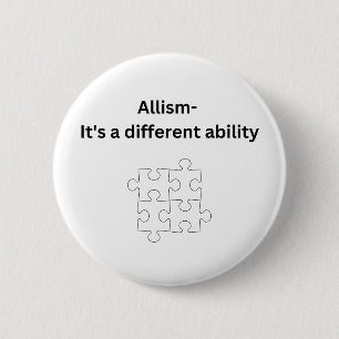 Allism - het is een andere mogelijkheid ronde button 5,7 cm