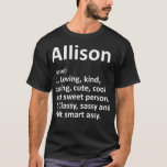 ALLISON Definition Personalized Funny Birthday T-shirt<br><div class="desc">ALLISON Definition Personalized Funny Birthday . Bekijk onze verjaardag voor de selectie van shirten voor de allerbeste in unieke of aangepaste handgemaakte stukken van onze winkels.</div>