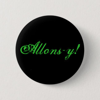 Allons-y! Ronde Button 5,7 Cm