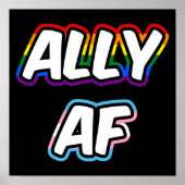 Ally AF II - LGBTQ Flag Gay Trans Queer Pride Poster (Voorkant)