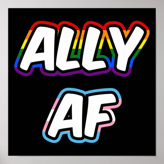 Ally AF II - LGBTQ Flag Gay Trans Queer Pride Poster (Voorkant)
