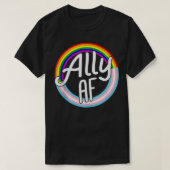 ALLY AF Trans Flag Love Equality LGBT Pride Flag L T-shirt (Design voorkant)