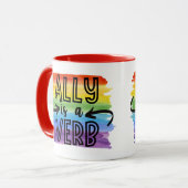 Ally is een werkwoord regenboog Waterverf LGBTQ +  Mok (Voorkant links)