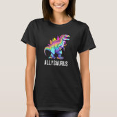 Allysaurus Dinosaur Funny Dino Ally Pride Equality T-shirt (Voorkant)
