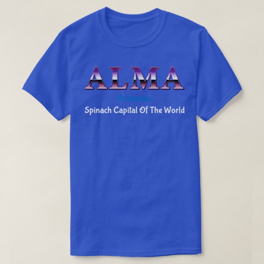 Alma Arkansas Spinazie hoofdstad van de wereld TSh T-shirt (Design voorkant)
