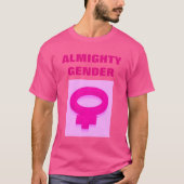 ALMIGHTY GENDER T-SHIRT (Voorkant)