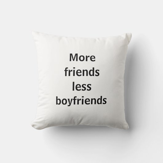 Almohada more friends less boyfriends kussen (Voorkant)