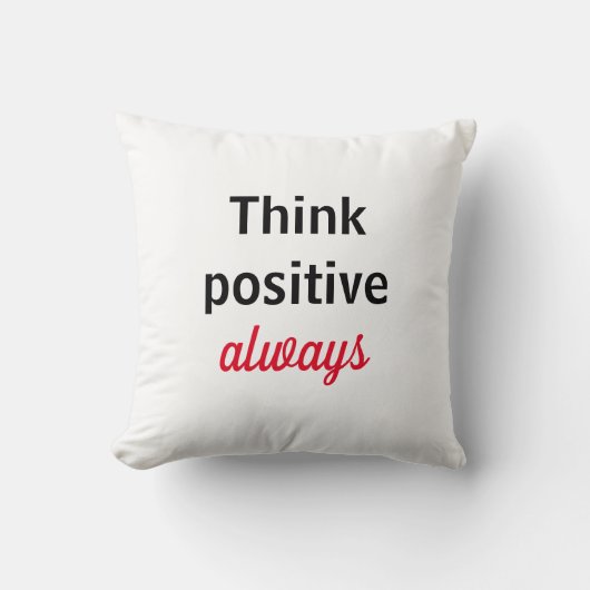 Almohadas  Think positive always Kussen (Voorkant)