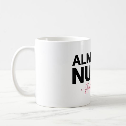 Almost a Nurse Student Nursing School Pink Script Koffiemok (Links)