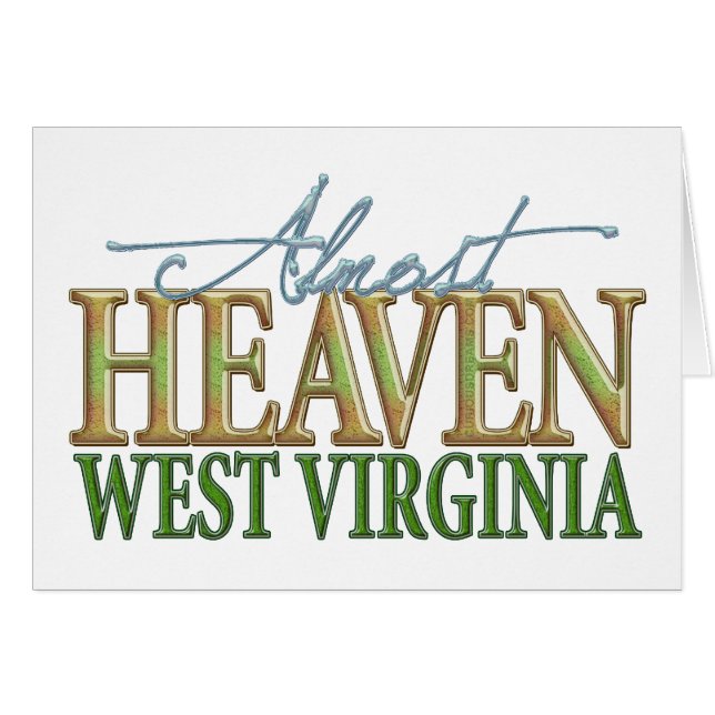 Almost Heaven West Virginia_2 (Voorkant Horizontaal)