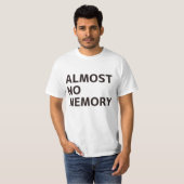 ALMOST NO MEMORY T-SHIRT (Voorkant volledig)