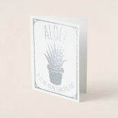 Aloe Ben ik degene die je zoekt | Grappige romanti Folie Kaarten (Voorkant)