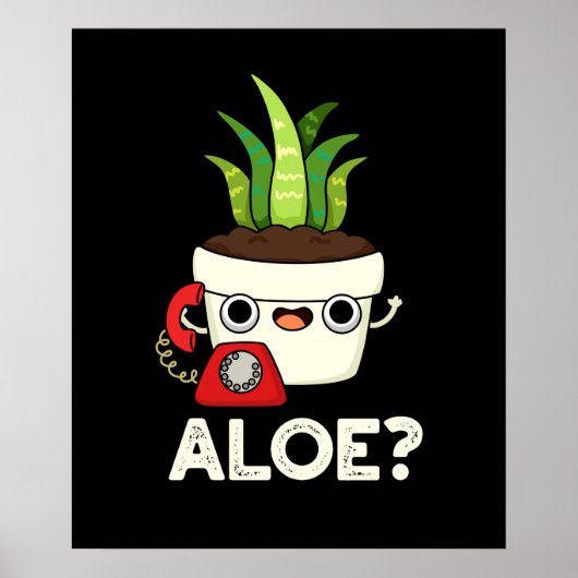 Aloë Funny Plant Hallo Poster (Voorkant)