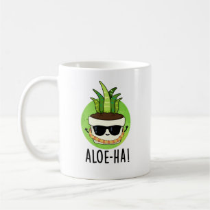 Aloe-ha Funny Hawaiian Plant Pun Koffiemok