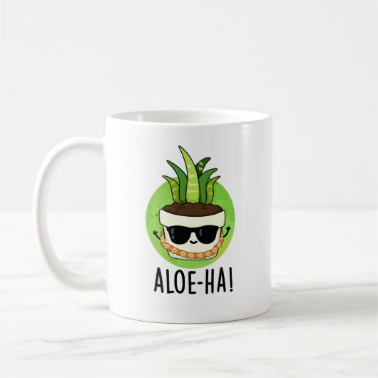Aloe-ha Funny Hawaiian Plant Pun Koffiemok (Links)