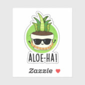 Aloe-ha Funny Hawaiian Plant Pun Sticker (Vel)