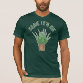 Aloe It's Me Funny Botanist Gag T-shirt (Voorkant)