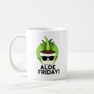 Aloe Vrijdag Funny Aloe Vera Plant Pun Koffiemok