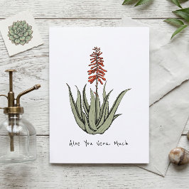 Aloe You Vera Much Plant Liefde Kaart