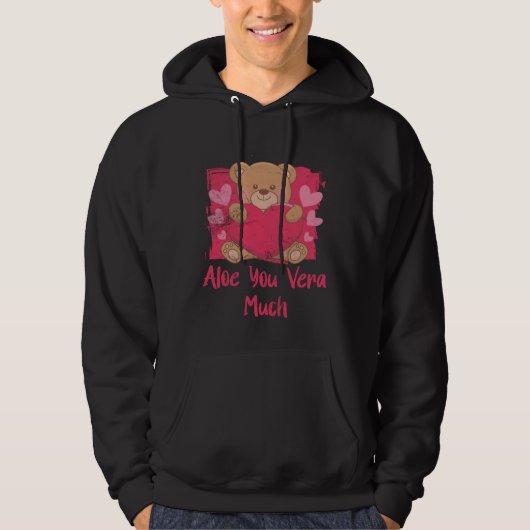 Aloe You Vera Much  Valentines Day Humor Hoodie (Voorkant)