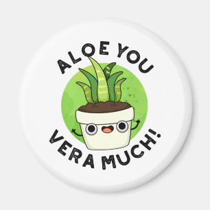 Aloe You Vera Veel Funny Plant Pun Magneet
