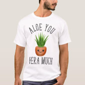 Aloe you Vera Veel T-shirt (Voorkant)