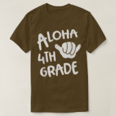 Aloha 4e graad terug naar school Hawaii Shaka Cool T-shirt (Design voorkant)