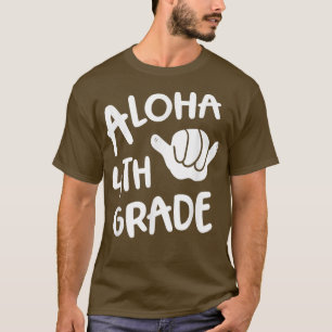 Aloha 4e graad terug naar school Hawaii Shaka Cool T-shirt