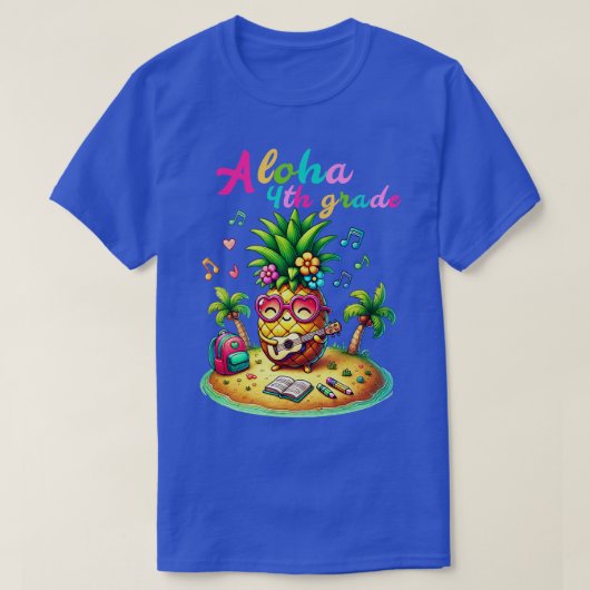 Aloha 4th Grade Pineapple Hawaii Terug naar School T-shirt (Design voorkant)