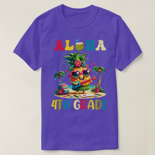 Aloha 4th Grade Pineapple Hawaii Terug naar School T-shirt (Design voorkant)