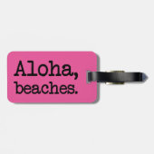 Aloha, Beaches grappig gezegde bagagelabel (Achterkant horizontaal)