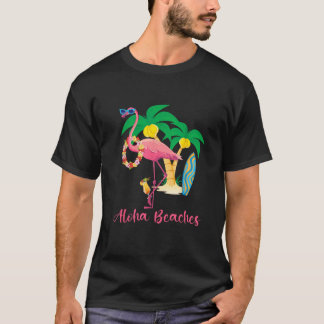 Aloha Beaches Hawaiian Flowers Floral Flamingo Coc T-shirt