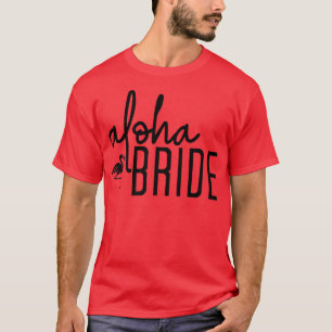 Aloha Bruid Cute Strand Bruidsmeisjes Bachelorette T-shirt