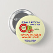 Aloha Cruise Name Badge Button (Voorkant /achterkant)