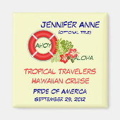 Aloha Group Family Custom Cruise Magnet (Voorkant)