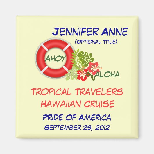 Aloha Group Family Custom Cruise Magnet (Voorkant)