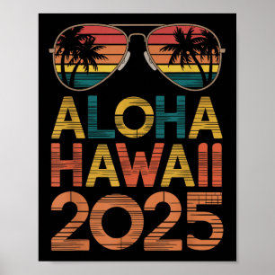 Aloha Hawaii 2025 Perfect voor zomerreis strand Li Poster