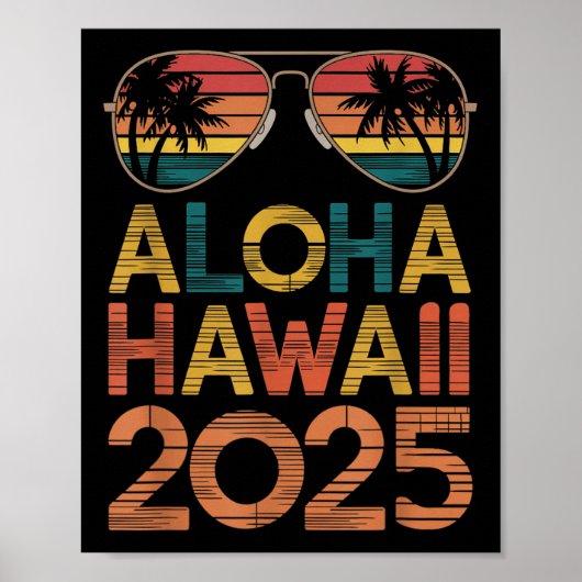 Aloha Hawaii 2025 Perfect voor zomerreis strand Li Poster (Voorkant)