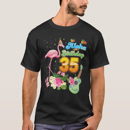 Aloha Hawaii 35Th Birthday 35 Years Old Flamingo H T-shirt (Voorkant)