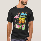 Aloha Hawaii 35th Birthday 35 Years Old Flamingo H T-shirt (Voorkant)