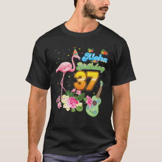 Aloha Hawaii 37e verjaardag 37 jaar oude Flamingo T-shirt