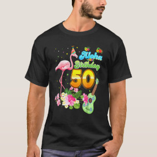 Aloha Hawaii 50e verjaardag 50 jaar oude Flamingo  T-shirt