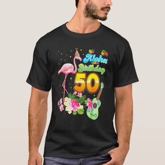Aloha Hawaii 50e verjaardag 50 jaar oude Flamingo T-shirt (Voorkant)
