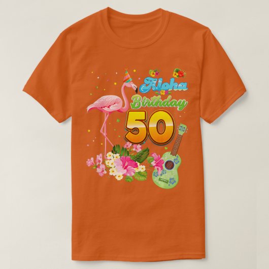 Aloha Hawaii 50e verjaardag 50 jaar oude Flamingo  T-shirt (Design voorkant)
