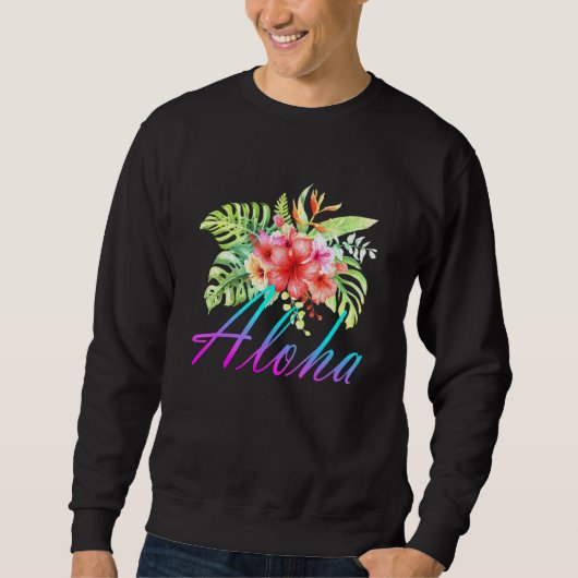 Aloha Hawaiian Islands Hawaii Flower Trui (Voorkant)