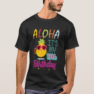 Aloha Het is mijn 13e verjaardag Hawaiian 13 jaar  T-shirt