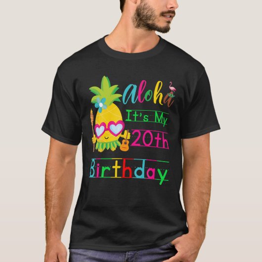 Aloha Het is mijn 20e zondagse anananas T-shirt (Voorkant)