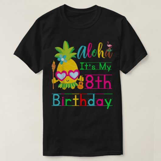 Aloha Het is mijn 8e verjaardag op Hawaii, tweede T-shirt (Design voorkant)