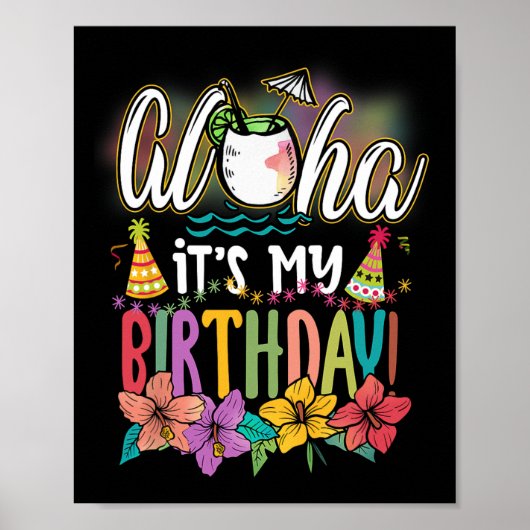 Aloha Het Is Mijn Verjaardag Hawaiaanse Aloha Stra Poster (Voorkant)